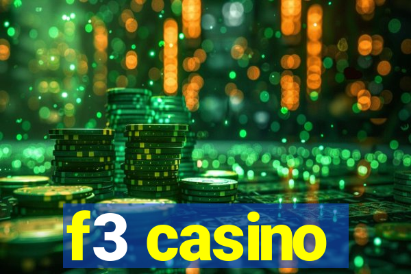 f3 casino